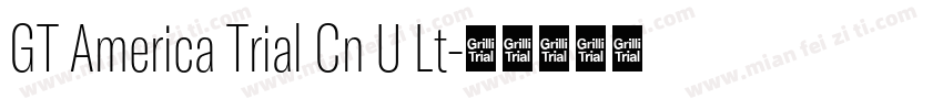 GT America Trial Cn U Lt字体转换